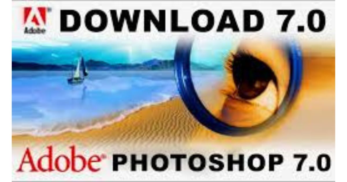 Adobe Photoshop 7.0 free dawnlod